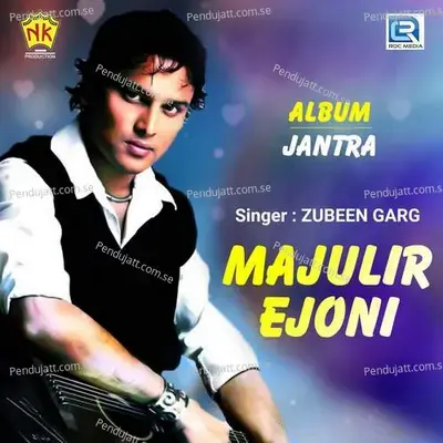Majulir Ejoni - Zubeen Garg album cover 
