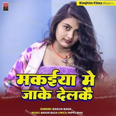 Makaiya Jake Dekao mp3 song