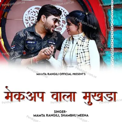 Makcup Wala Mukhda - Mamta Rangili album cover 