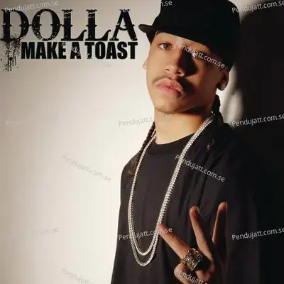 Make A Toast - Dolla album cover 