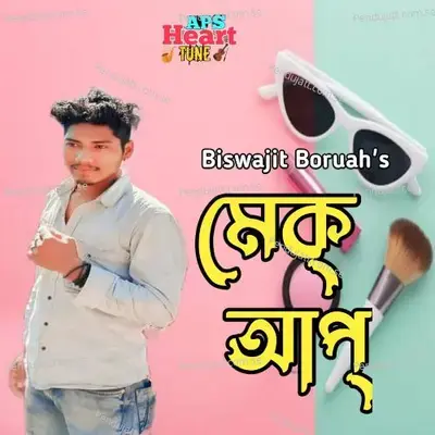 Make Up - Biswajit Boruah album cover 