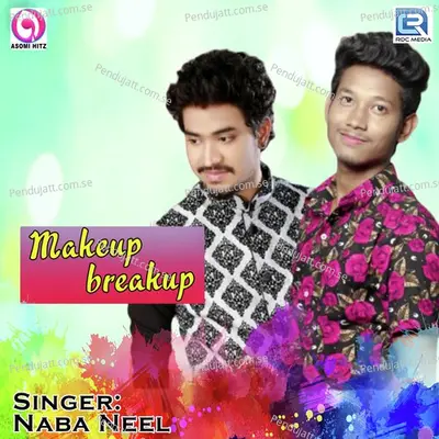 Makeup Breakup - Naba Neel album cover 