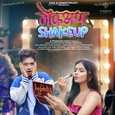 Makeup Shakeup - Prashant Nakti album cover 