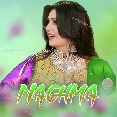 Mata Banghrhi Rawrha - Nagma album cover 