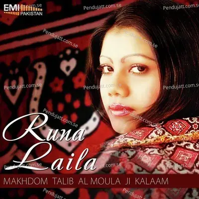 Makhdom Talib Al Moula Ji Kalam - Runa Laila cover album