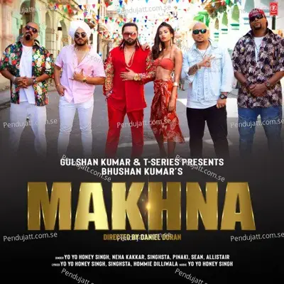 Makhna - Yo Yo Honey Singh album cover 