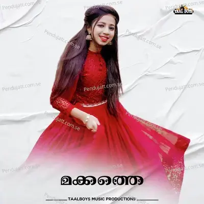 Makkathe - Fathima Shahana album cover 