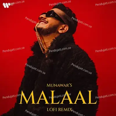 Malaal Lofi Remix - Munawar Faruqui album cover 