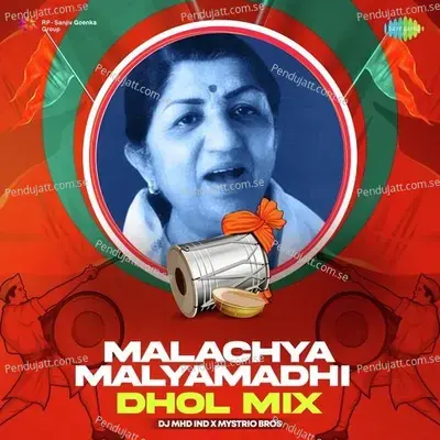 Malachya Malyamadhi - Dhol Mix - DJ MHD IND album cover 