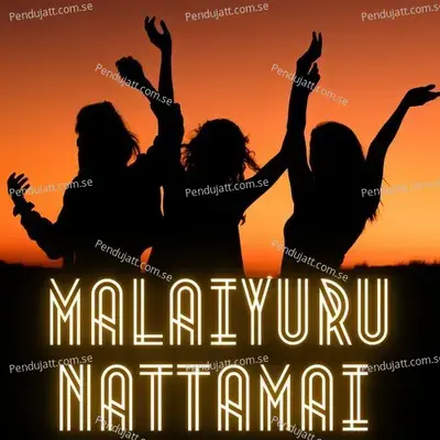 Malaiyuru Nattamai - Megha album cover 