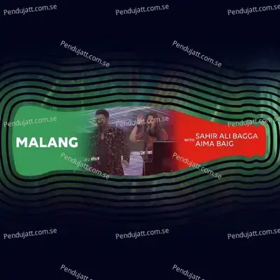 Malang  Coke Studio Season 11  - Sahir Ali Bagga