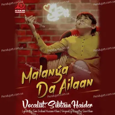 Malanga Da Ailaan - Sibtain Haider album cover 