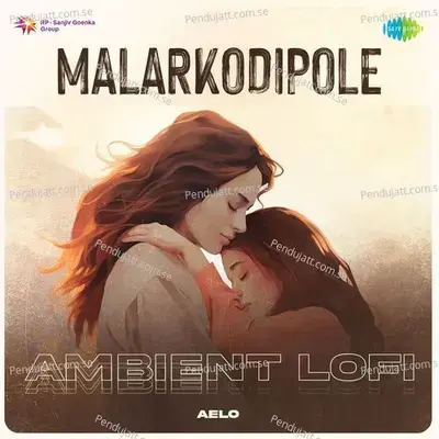 Malarkodipole - Ambient Lofi - Aelo album cover 