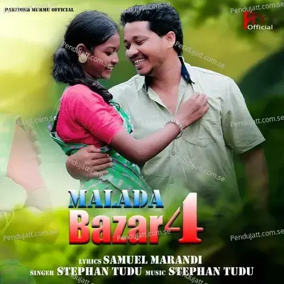 Malda Bajar 4 - Stephan Tudu album cover 