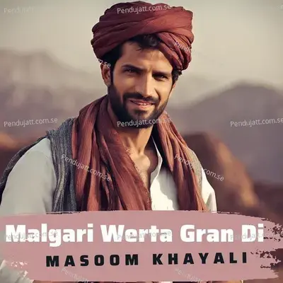 Malgari Werta Gran Di - Masoom Khayali album cover 