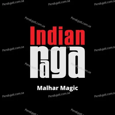 Malhar Magic - Miya Malhar - Teen Tala - Priya Bondre album cover 