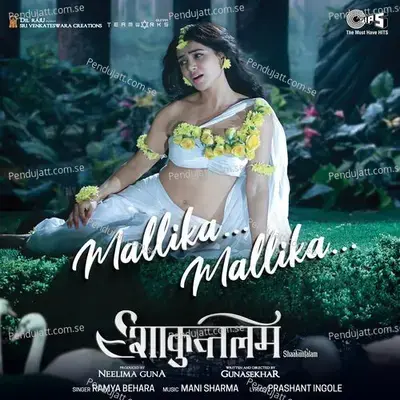 Mallika Mallika  From  Shaakuntalam   - Mani Sharma