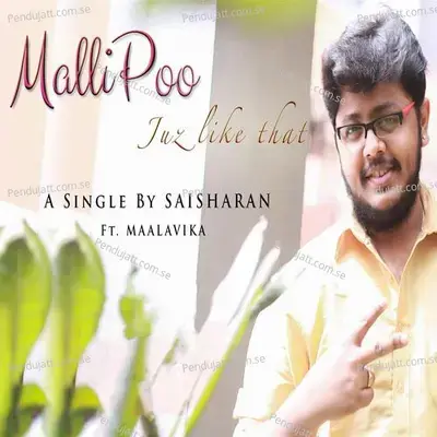 Mallipoo - Juz Like That - Saisharan album cover 