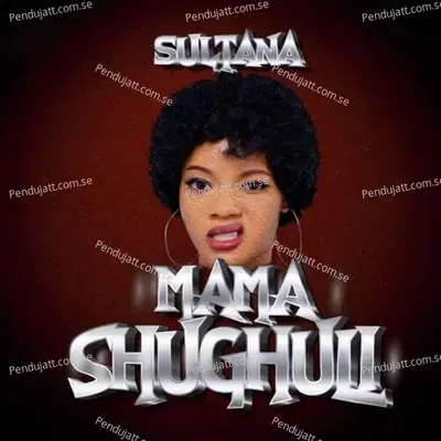 Mama Shughuli - Sultana album cover 