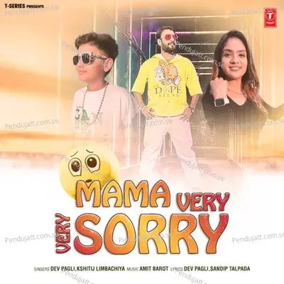 Mama Very Very Sorry - Dev Pagli album cover 