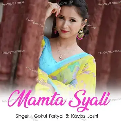 Mamta Syali - Gokul Fartyal album cover 