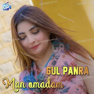 Man Amadam - Gul Panra album cover 