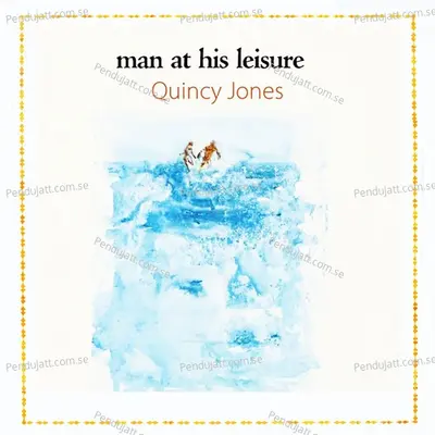 Man At His Leisure - Quincy Jones cover album