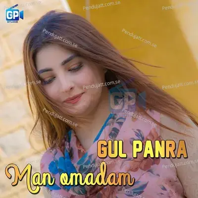 Man Omadam - Gul Panra album cover 