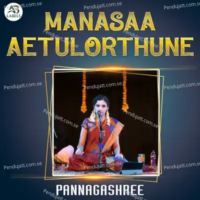 Manasaa Aetulorthune - Pannagashree album cover 