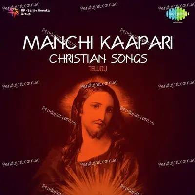 Manchi Kaapari Christian Songs Telugu - Jikki cover album