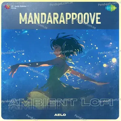 Mandarappoove - Ambient Lofi - Aelo album cover 