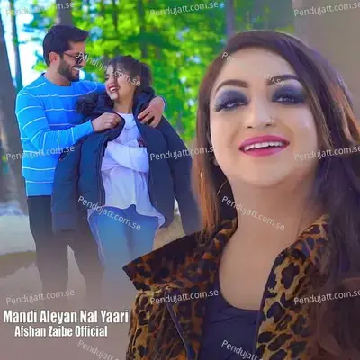 Mandi Aleyan Nal Yaari - Afshan Zaibe album cover 