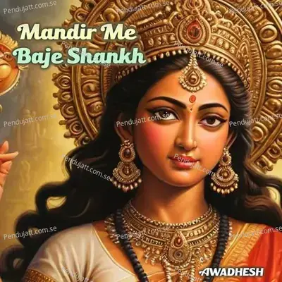 Mandir Me Baje Shankh - Avadhesh album cover 