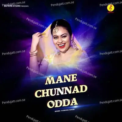 Mane Chunnad Odda - Vandana Jangir album cover 