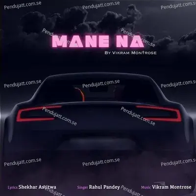 Mane Na - Vikram Montrose album cover 