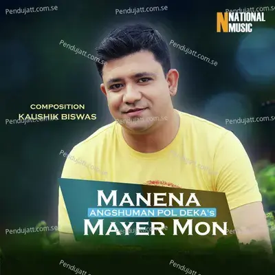 Manena Mayer Mon - Angshuman Pol Deka album cover 