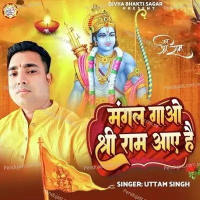 Mangal Gaon Shri Ram Aaye Hain - Uttam Singh album cover 