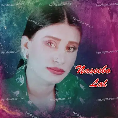 Mangdi Rawan Mein Te - Naseebo Lal album cover 