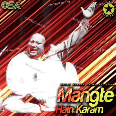 Mangte Hain Karam - Nusrat Fateh Ali Khan
