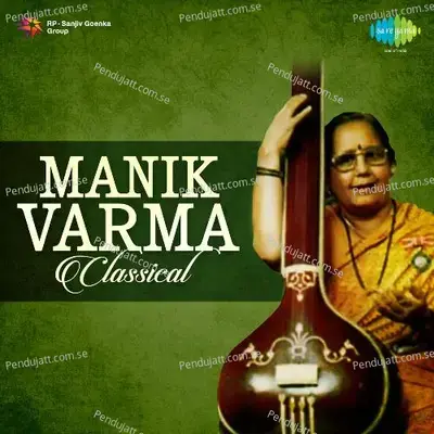 Manik Varma - Classical - Traditional
