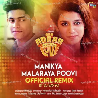 Manikya Malaraya Poovi Official Remix - Vineeth Sreenivasan album cover 