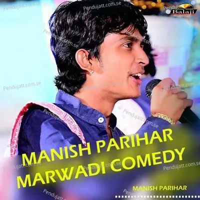 Manish Parihar Marwadi Comedy - Manish Parihar album cover 