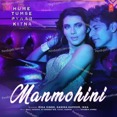 Manmohini - Raaj Aashoo album cover 