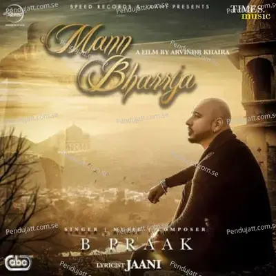 Mann Bharrya - B Praak