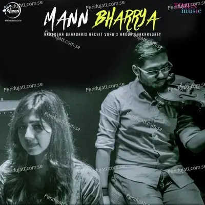 Mann Bharrya - Cover - Akanksha Bhandari album cover 