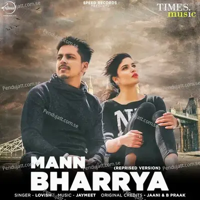 Mann Bharrya - Cover Song - lovish album cover 