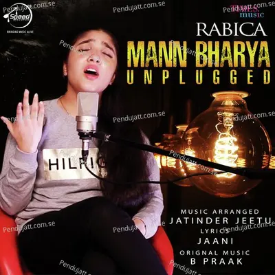 Mann Bharya Unplugged - Rabica Wadhawan album cover 