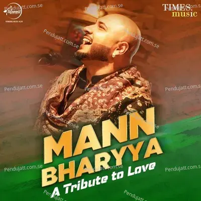 Mann Bharrya Remix By Dj Aqeel - B Praak album cover 