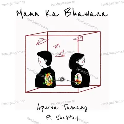 Mann Ka Bhawana - Apurva Tamang album cover 