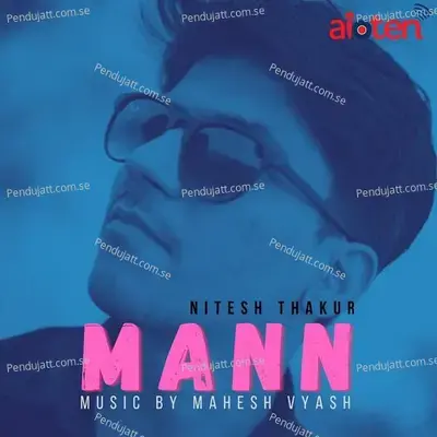 Mann - Nitesh Thakur album cover 